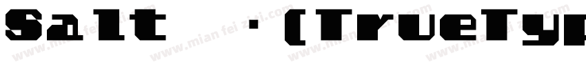Salt 常规(TrueType)字体转换